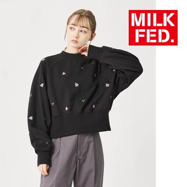 MILKFED.（ミルクフェド） トレーナー スウェット MILKFED EMBROIDERED 