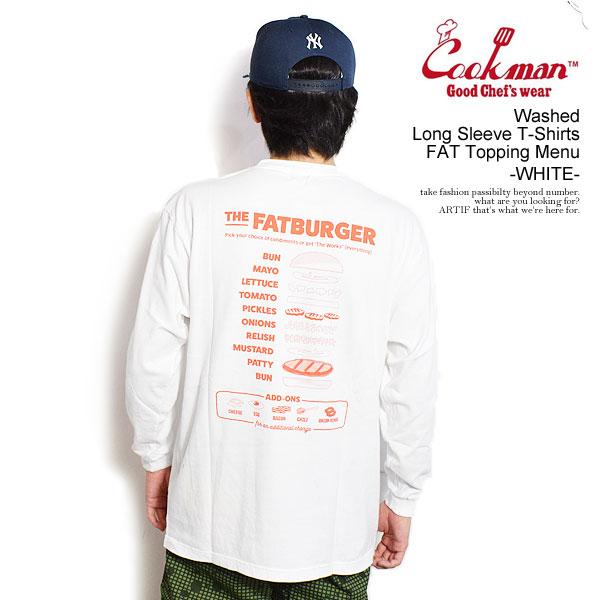 クックマン Tシャツ COOKMAN Washed Long Sleeve T-Shirts FAT Topping Menu -WHITE- メンズ 長袖 ロンT FAT BURGER コラボ 爆買
