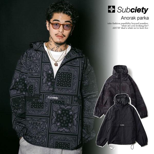 SUBCIETY サブサエティ Anorak parka subciety メンズ ジャケット アノラック ペイズリー柄 ハーフジップ 送料無料 ストリート atfjkt Subciety（サブサエティ） ジャケット SUBCIETY Anorak parka subciety