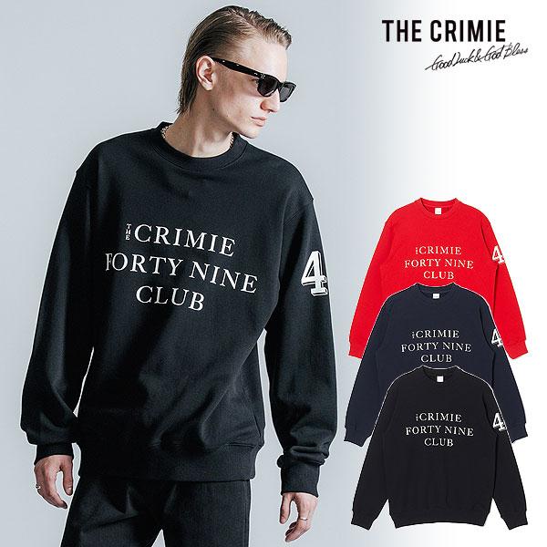CRIMIE（クライミー） スウェット CRIMIE THE CRIMIE 49 CLUB CREW