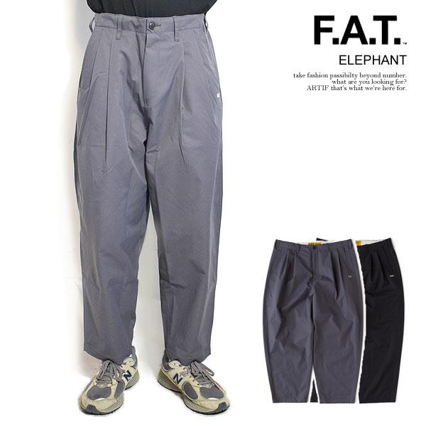 FAT エフエーティー パンツ FAT ELEPHANT メンズ イージーパンツ