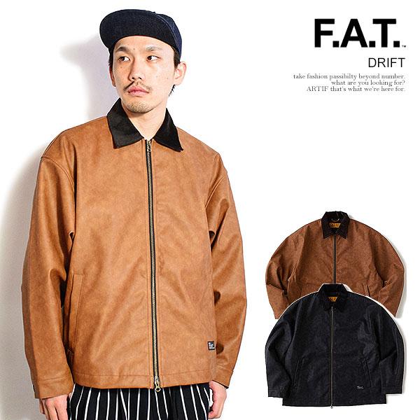FAT エフエーティー ジャケット FAT DRIFT メンズ ブルゾン フェイク