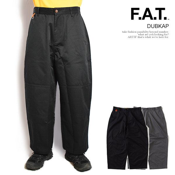 FAT エフエーティー パンツ FAT DUBKAP メンズ イージーパンツ ワイド