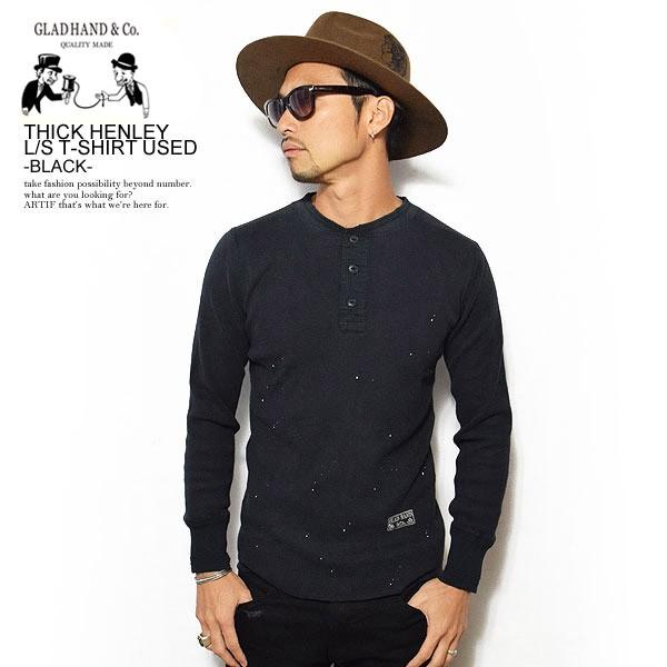 GLAD HAND グラッドハンド Tシャツ THICK HENLEY L/S T-SHIRT