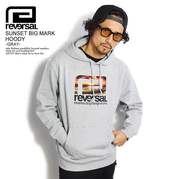 SALE セール リバーサル パーカー reversal SUNSET BIG MARK HOODY -GRAY- メンズ プルオーバー スウェット