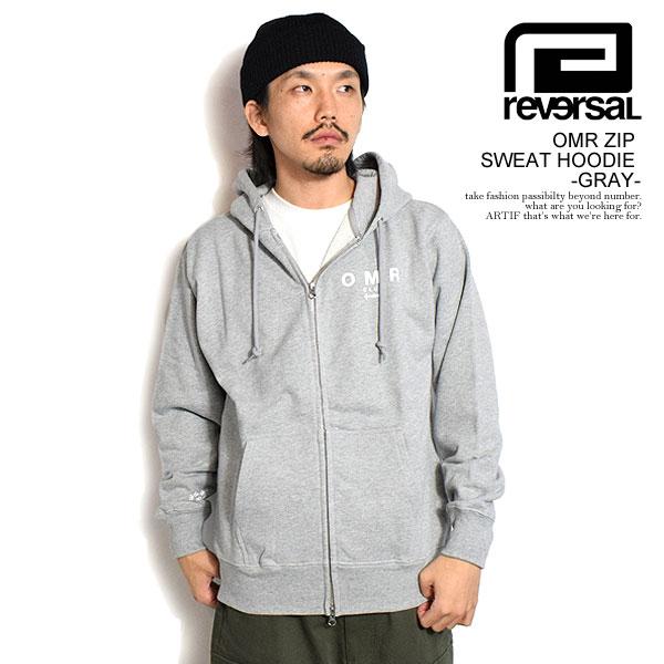 reversaL ジップスウェット reversal リバーサル パーカー OMR ZIP SWEAT HOODIE -GRAY