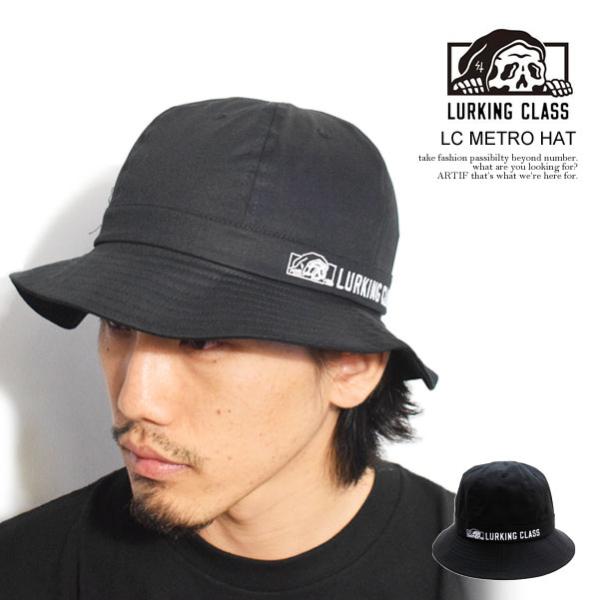 ラーキングクラス ハット LURKING CLASS LC METRO HAT メンズ メトロハット 送料無料 ストリート