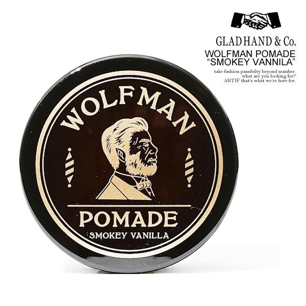 GLAD HAND（グラッドハンド） ポマード GLAD HAND WOLFMAN POMADE