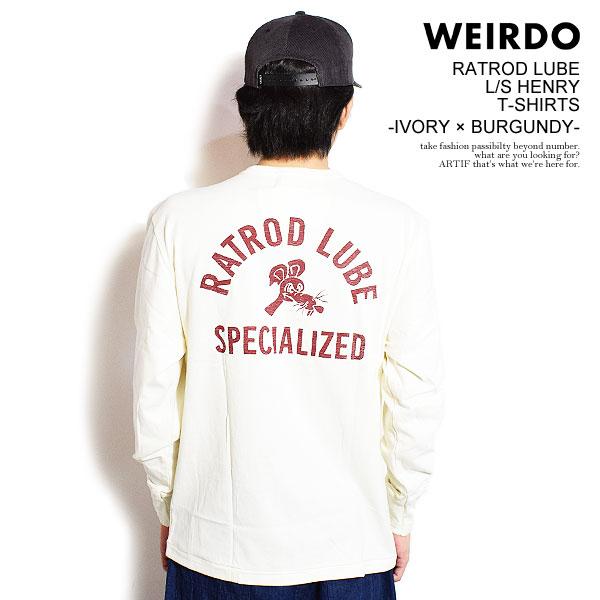 WEIRDO（ウィアード） Tシャツ WEIRDO RATROD LUBE - L/S HENRY T 