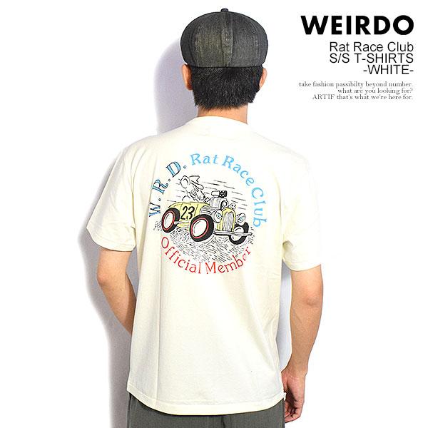 ウィアード Tシャツ WEIRDO Rat Race Club - S/S T-SHIRTS -WHITE- メンズ 半袖 グラフィックTシャツ アメカジ 送料無料