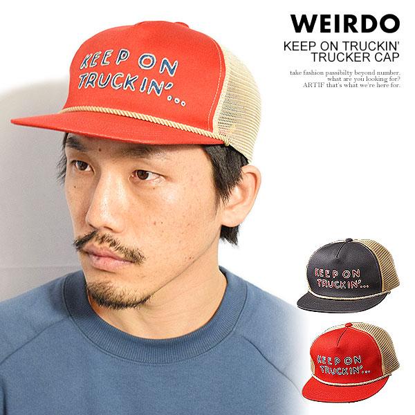 WEIRDO（ウィアード） キャップ WEIRDO KEEP ON TRUCKIN' - TRUCKER