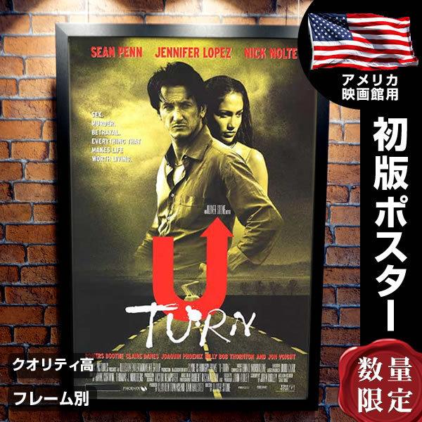 Uターン 映画ポスター フレーム別 デザイン おしゃれ ショーンペン ジェニファーロペス U Turn 両面 P 2257 フェーマス サイン ポスターズ 通販 Yahoo ショッピング