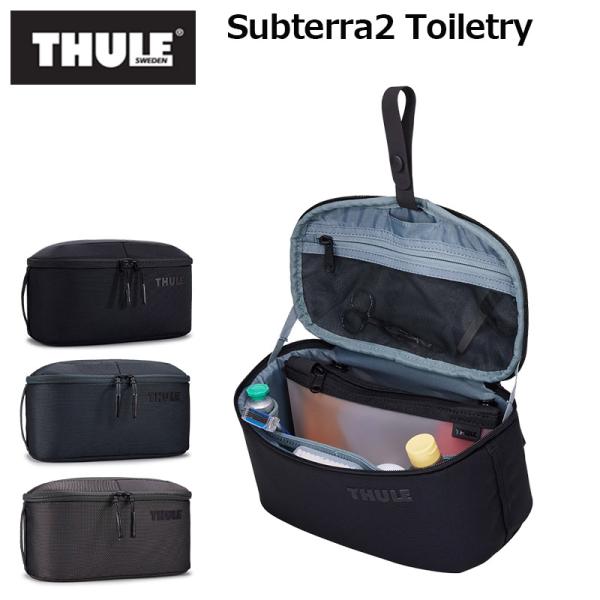 THULE（スーリー） サブテラ2 トイレタリーバッグ Subterra2 Toiletry