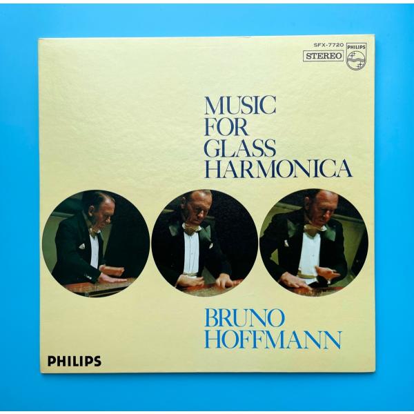 グラス・ハーモニカの音楽 第2集 / ブルーノ・ホフマン Music for glass harmonica,vol.2(SFX-7720)