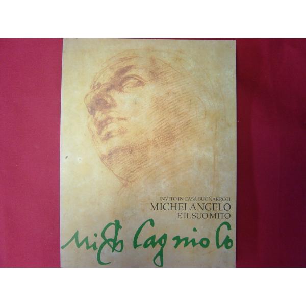 図録 ミケランジェロ展 Michelangelo e il suo mito : Asanobooks