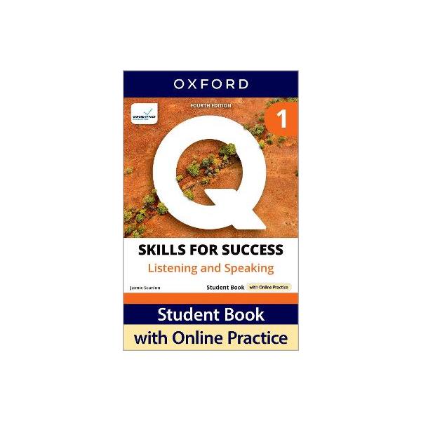 Q: Skills for Success Fourth Edition Level 1 Listening and Speaking Student Book with Online Practice