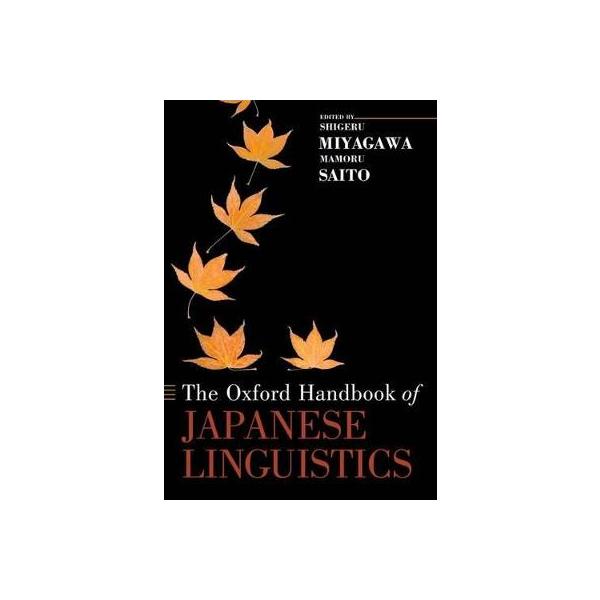 The Oxford Handbook of Japanese Linguistics : Asanobooks - 通販