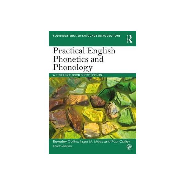 Practical English Phonetics and Phonology: A Resource Book