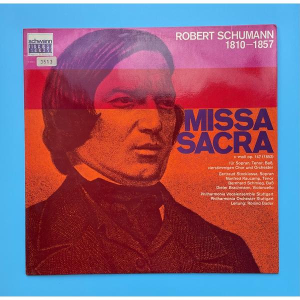 Robert Schumann - Missa Sacra in C-Dur Op.147 ドイツ盤 (AMS 102)