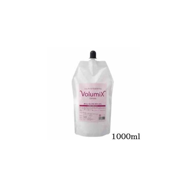 ボリューミックス オキシ 6％ 1000ml (医薬部外品) : アットBeauty