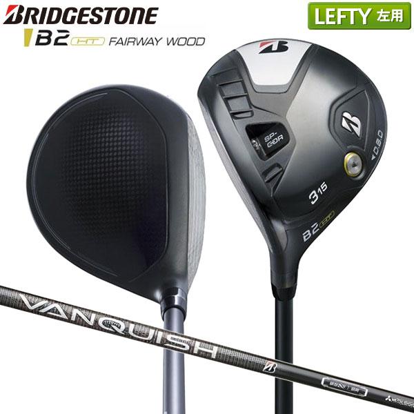 レフティー/左用」ブリヂストン ゴルフ B2 HT フェアウェイウッド  