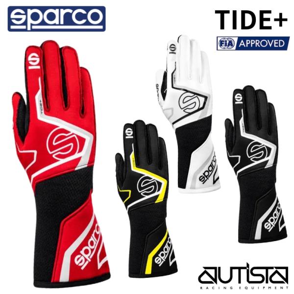 Sparco レーシンググローブ TIDE+ FIA公認 スパルコ タイドプラス 四輪用 FIA8856-2018 走行会 2025年NEWモデル