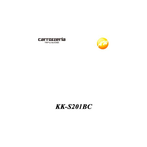 KK-S201BC XYLԗp ND-BC8IIpobNJtLbg carrozzeria/JbcFA