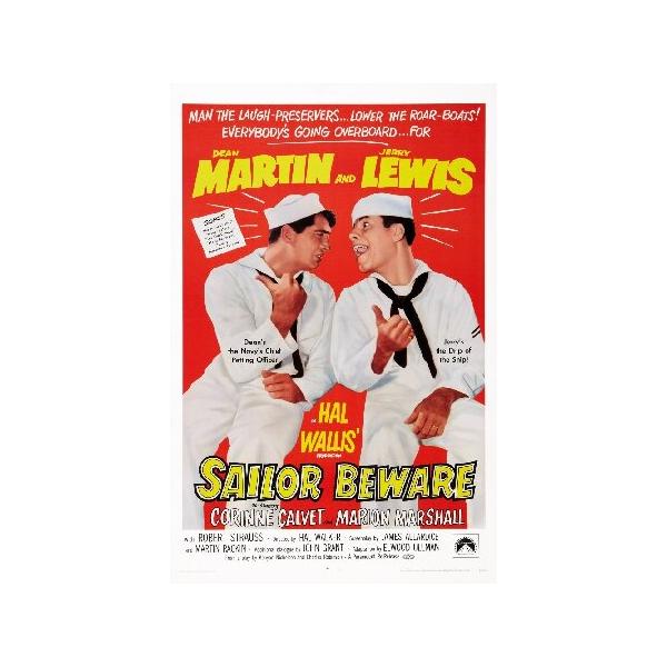 Posterazzi Sailor Beware Us Art From Left Dean Martin Jerry Lewis 1952年 映画 マスタープリント ポスタープリント (11 x 17)