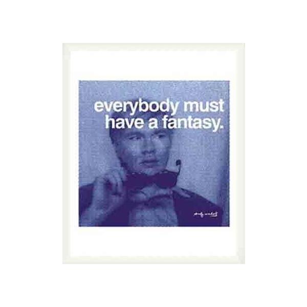 Everybody must have a fantasyiAfB EH[zj zi Ebhx[VbNt[