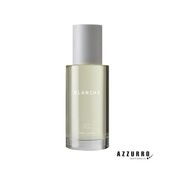 ロア ザ オイル ブランシュ LOA THE OIL BLANCHE 100ml【宅急便対応
