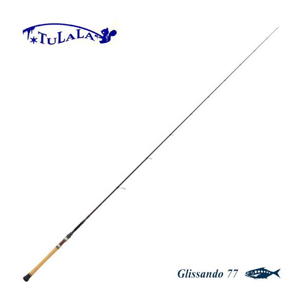 ツララ グリッサンド 77 TULALA GLISSAND : バックラッシュYahoo