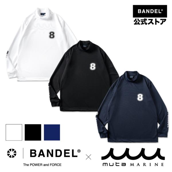 バンデル BANDEL×muta Limited L/S Moc 長袖 メンズ コラボ モックT