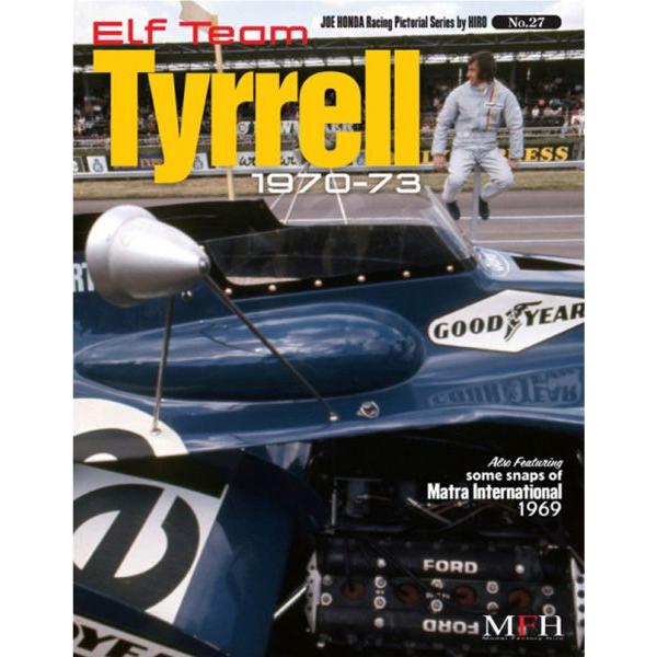 Elf Team Tyrrell 1970-73 HONDA Racing Pictorial Series by HIRO MFH Book NO27 