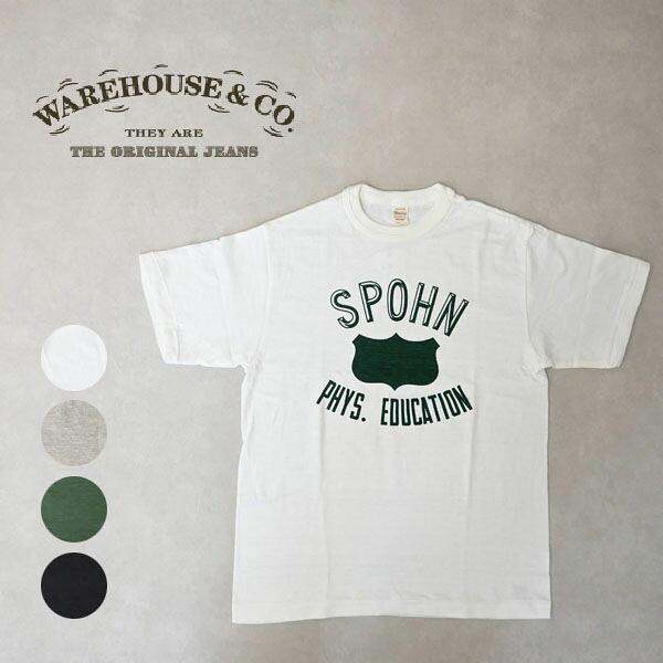 メンズ WAREHOUSE ウエアハウス 半袖 クルーネック Tシャツ PHYS. EDUCATION Lot.4601 SPOHN