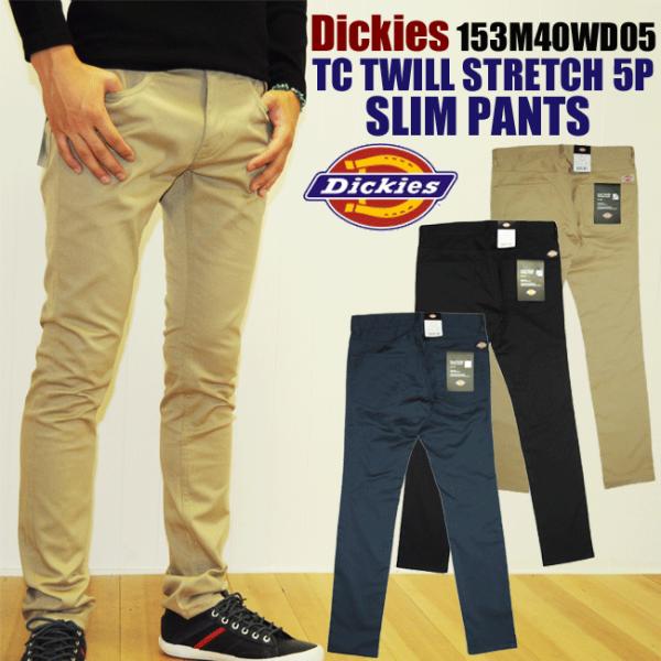 Dickies ディッキーズ 153m40wd05 Tcツイル ストレッチ5ポケット