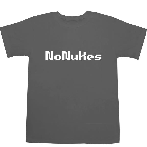 NO NUKES Tシャツ No Nukes T-shirts【コンピューター】【アート】【Tシャツ