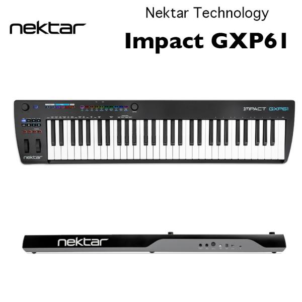 IMPACT GXP61 | Nektar Technology | lN^[EeNmW[@CpNgGXP61b61MIDIRg[[L[{[h@Z~EFCebh  Ki