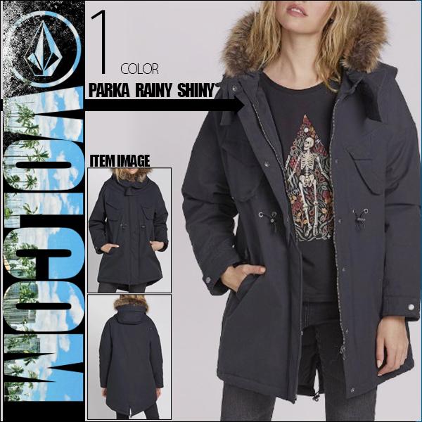 ボルコム レディース 長袖 VOLCOM PARKA RAINY SHINY 5K B1531959