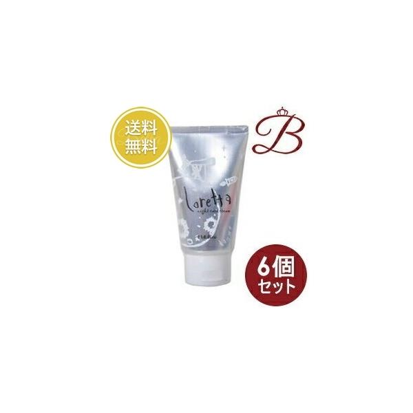Loretta（ロレッタ） 【×6個】ロレッタ ナイトケアクリーム 120g