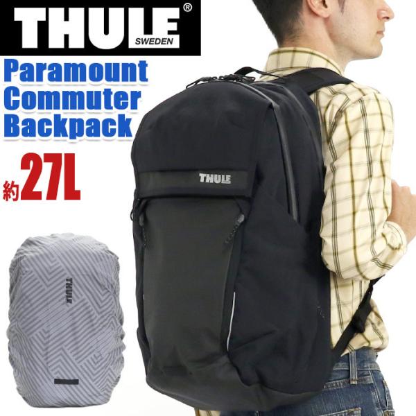 bNTbN X[[ THULE Paramount p}Eg Commuter Backpack 27L bN Ki Y fB[X jZbNX