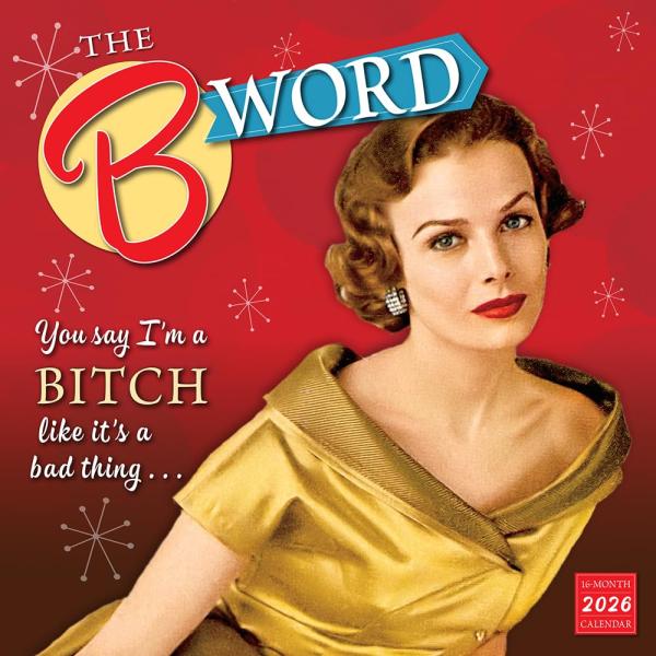 The B Word 2026年壁掛けカレンダー、16ヶ月ユーモア＆コミックカレンダー、30.5 cm x 30.5 cm