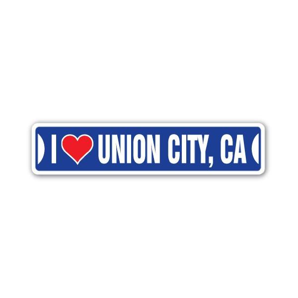 I Love Union City, California Street Sign ca City State us Wall Road d〓cor Gift