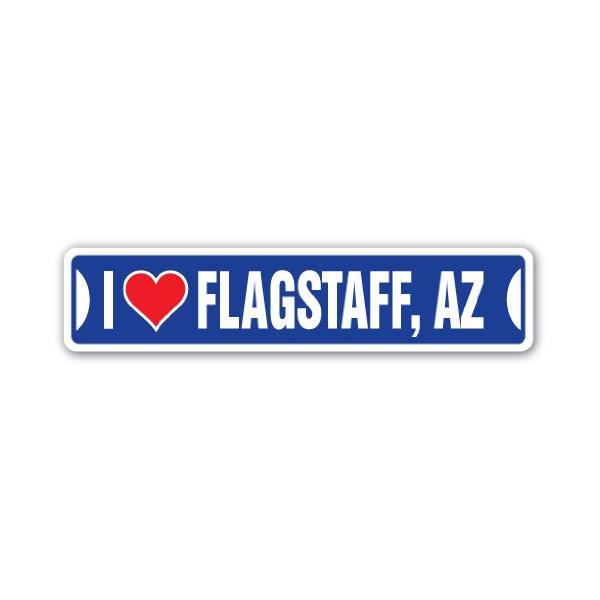 I Love Flagstaff, Arizona Street Sign az City State us Wall Road d〓cor Gift
