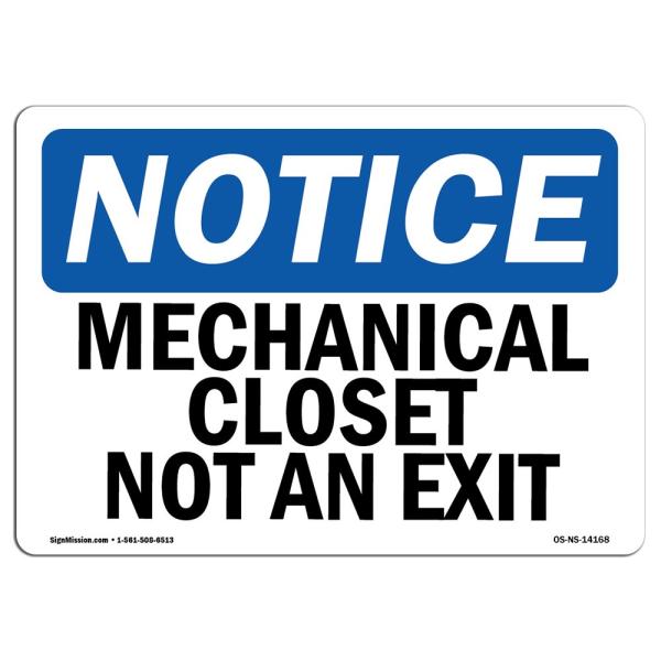OSHA Notice Sign - Mechanical Closet Not an Exit | Rigid Plastic Sign | Protect Your Business, Construction Site, Warehouse ＆ Shop Area | Made in The