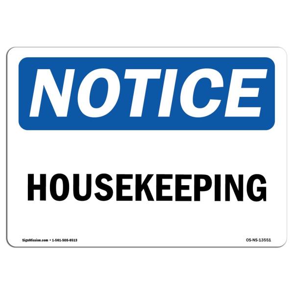 OSHA Notice Sign - Housekeeping | Rigid Plastic Sign | Protect Your Business, Construction Site, Warehouse ＆ Shop Area | Made in The USA