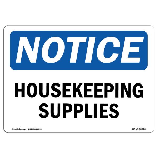 OSHA Notice Sign - Housekeeping Supplies | Aluminum Sign | Protect Your Business, Construction Site, Warehouse ＆ Shop Area | Made in The USA