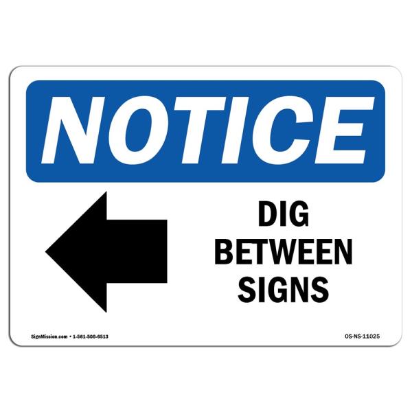 OSHA Notice Sign - Dig Between Sign [Left Arrow] | Aluminum Sign | Protect Your Business, Construction Site, Warehouse ＆ Shop Area | Made in The USA