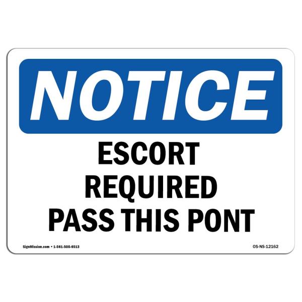 OSHA Notice Sign - Escort Required Past This Point | Aluminum Sign | Protect Your Business, Construction Site, Warehouse ＆ Shop Area | Made in The US