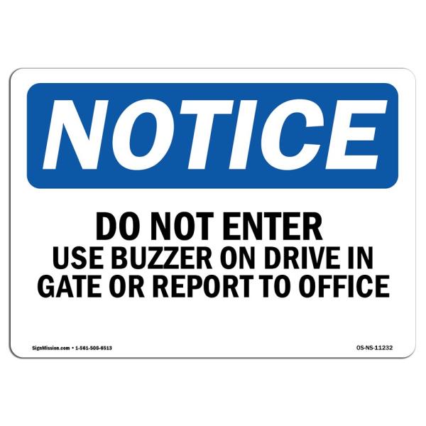 OSHA Notice Sign - Do Not Enter Use Buzzer On Drive in Gate | Aluminum Sign | Protect Your Business, Work Site, Warehouse ＆ Shop Area | Made in The U