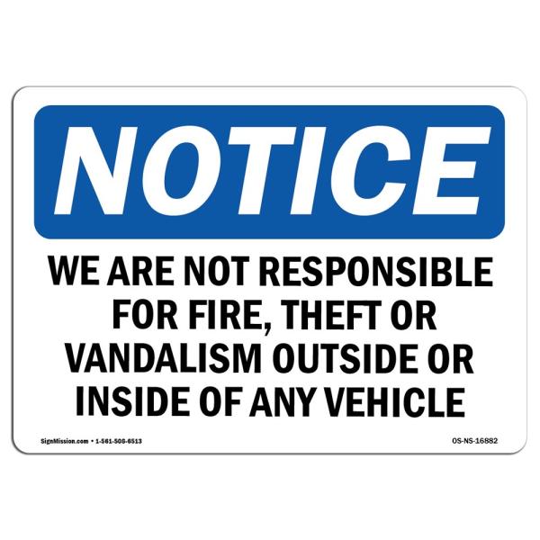 OSHA お知らせサイン - お知らせ We are Not Responsible for Vandalism Vehicle | 硬質プラスチックサイン | ビジネス、職場、倉庫を保護| アメリカ製